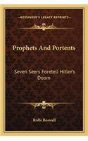 Prophets and Portents: Seven Seers Foretell Hitler's Doom