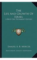 Life and Growth of Israel