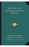 Methods of Teaching Jewish Ethics