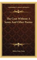 The Coat Without A Seam And Other Poems: (English)