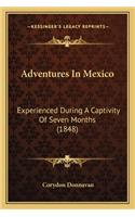 Adventures in Mexico