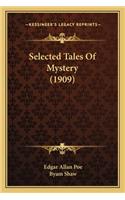 Selected Tales Of Mystery (1909): (English)