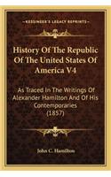 History Of The Republic Of The United States Of America V4