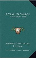 A Year Of Wreck