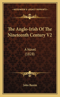 Anglo-Irish Of The Nineteenth Century V2