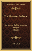 Mormon Problem