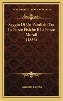 Saggio Di Un Parallelo Tra Le Forze Fisiche E Le Forze Morali (1836)