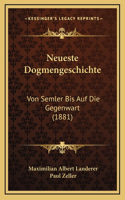 Neueste Dogmengeschichte