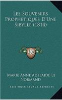 Les Souvenirs Prophetiques D'Une Sibylle (1814): (French)