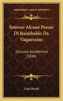 Intorno Alcune Poesie Di Raimbaldo Da Vaquerasso