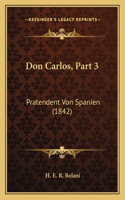 Don Carlos, Part 3