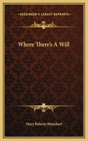 Where There's A Will