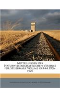 Mitteilungen Des Naturwissenschaftlichen Vereines Fur Steiermark. Band 43