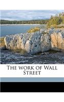 The Work of Wall Street