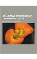 Collective Recipients of the George Cross: Malta, Royal Ulster Constabulary(English)
