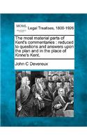 Most Material Parts of Kent's Commentaries