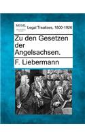 Zu Den Gesetzen Der Angelsachsen.