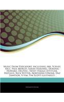 Articles on Music from Stockport, Including: Mr. Scruff, 10cc, Paul Morley, Sarah Harding, Dominic Howard, Delphic, Sweet Female Attitude, Hotlegs, Rick Witter, Northern Uproar, Daz Sampson, V/