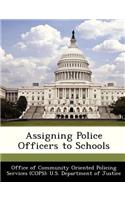 Assigning Police Officers to Schools