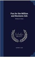 Fun for the Million and Business Ads