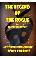 The Legend of the Rogue