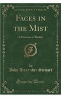 Faces in the Mist