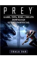 Prey Game, Tips, Wiki, Cheats, Download Guide Unofficial
