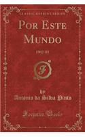 Por Este Mundo: 1902-03 (Classic Reprint)