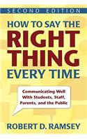 How to Say the Right Thing Every Time