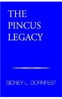 The Pincus Legacy