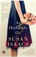 As Husbands Go: A Novel