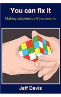 You Can Fix it: Making Adjustments If You Need to(English)