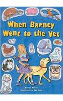 Rigby PM Shared Readers: Individual Student Edition Yellow (Levels 6-8) When Barney Went to the Vet: Rigby Pm Shared Readers Leveled Readers