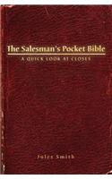 Salesman's Pocket Bible: A Quick Look At Closes