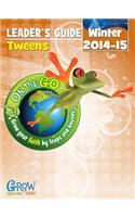 On the Go Tweens Leaders Guide; Winter 2014-15