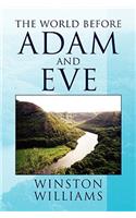 World Before Adam and Eve