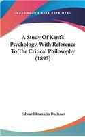 Study Of Kant's Psychology, With Reference To The Critical Philosophy (1897)