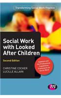 Social Work with Looked After Children