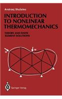 Introduction to Nonlinear Thermomechanics