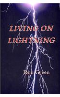 Living On Lightning