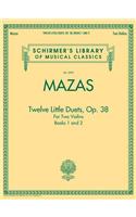 Mazas - Twelve Little Duets for Two Violins, Op. 38, Books 1 & 2