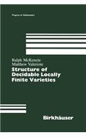 Structure of Decidable Locally Finite Varieties