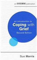 Introduction to Coping with Grief, 2nd Edition