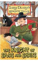 Knights' Tales: The Knight of Spurs and Spirits