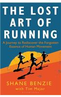 The Lost Art of Running