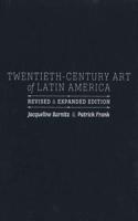 Twentieth-Century Art of Latin America