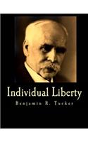 Individual Liberty (Large Print Edition)