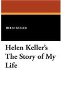 Helen Keller's the Story of My Life