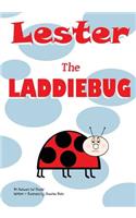 Lester The Laddiebug