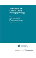 Handbook of Clinical Child Neuropsychology